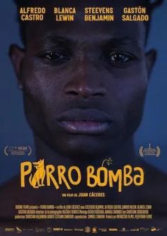 Фильм Perro Bomba (2019)