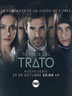 Сериал Твоя часть сделки (2019)